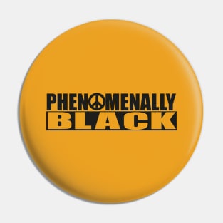 Phenomenally Black Pin