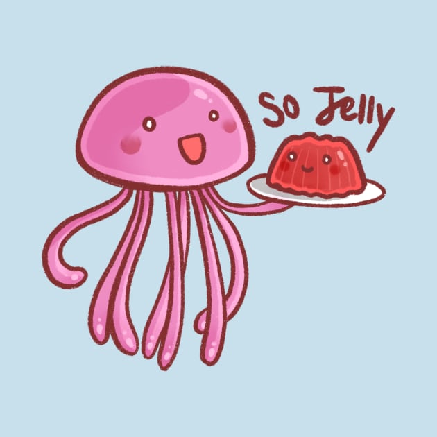 So Jelly by mschibious