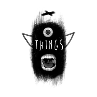 Things T-Shirt