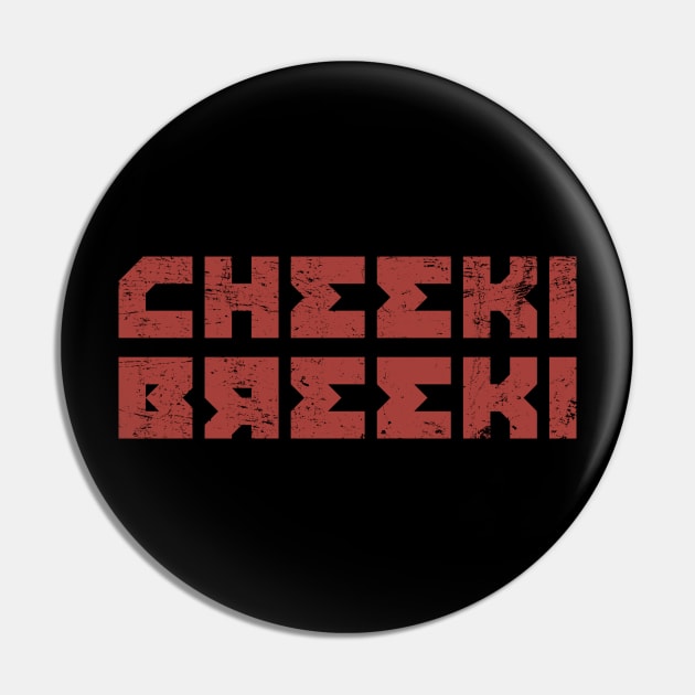 Cheeki Breeki - Gopnik Slav Style Funny Gamer Design Pin by PugSwagClothing