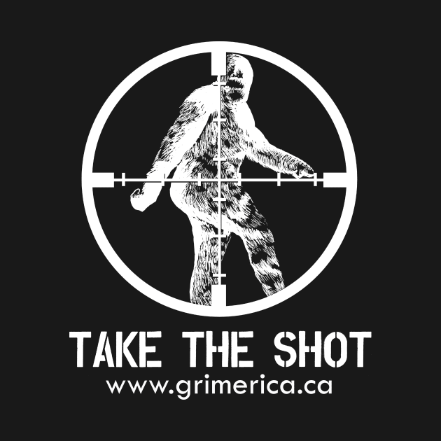 Take the Shot by Grimerica