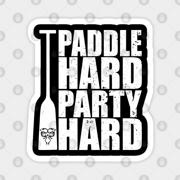 Paddle Hard Party Hard - Funny Dragon Boat Magnet by Shirtbubble