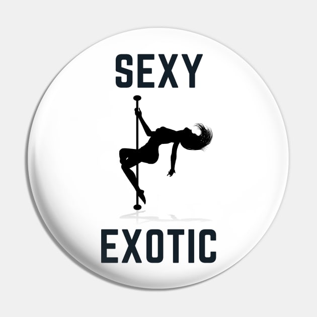 Sexy Exotic - Pole Dance Design Pin by Liniskop