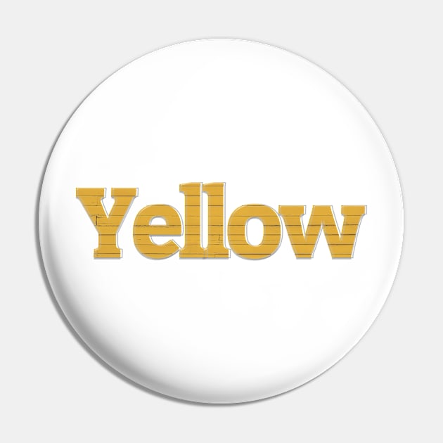 Yellow Pin by afternoontees