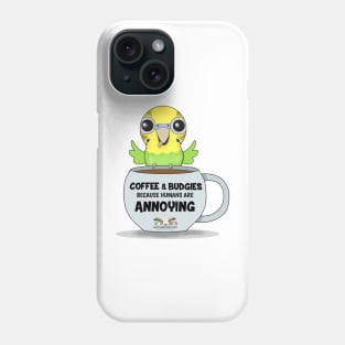 Coffee & Budgies! Phone Case