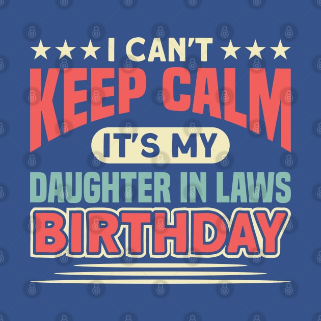 It's My Daughter In Laws Birthday Daughter by Toeffishirts