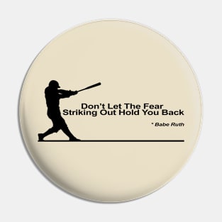 Baseball quote Pin