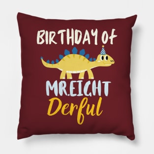 Birthday of Mr.eight derful Pillow