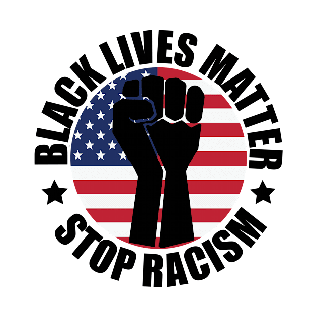 BLM Stop Racism by Blood Moon Design