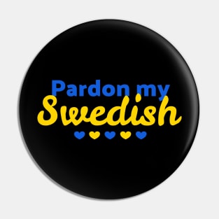 Pardon my Swedish Pin