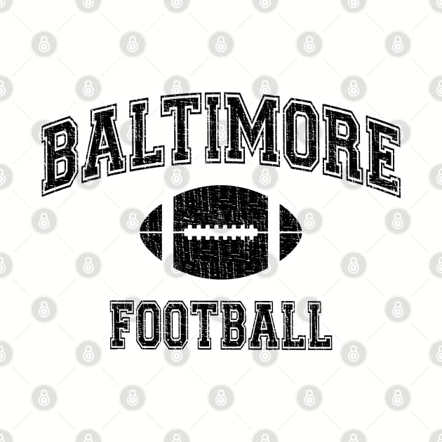 Baltimore Football - distressed, American Football Sport Design by Webdango