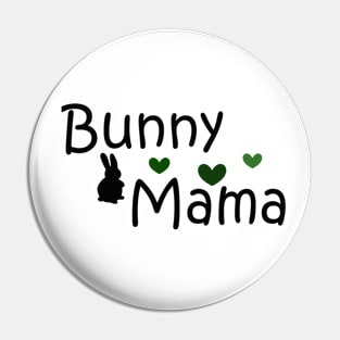 Bunny Mama Pin