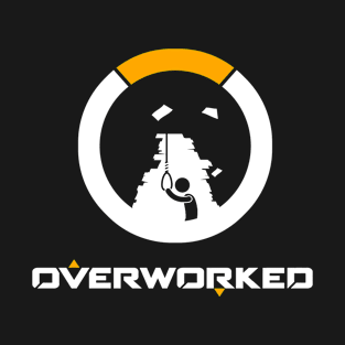 Overworked T-Shirt