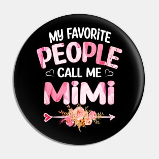 mimi my favorite people call me mimi Pin