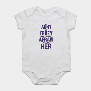 crazy aunt onesie