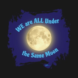 Same Moon T-Shirt