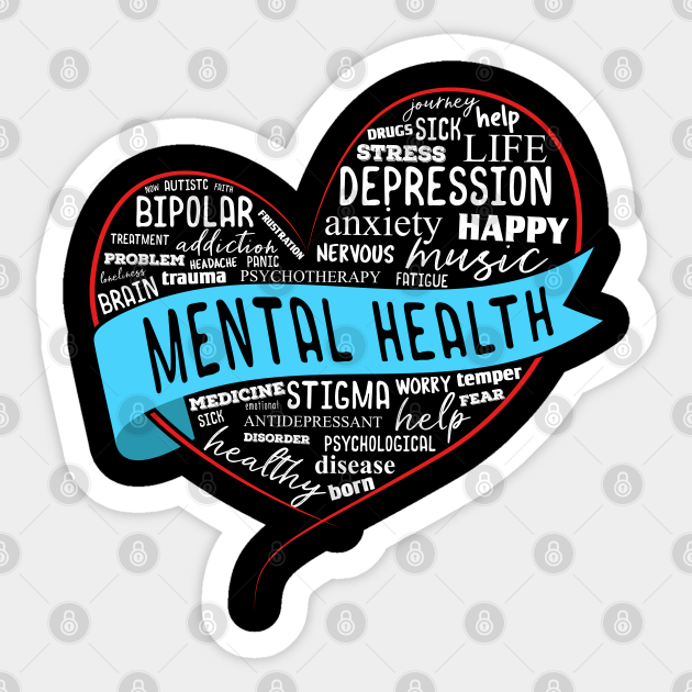 mental health awareness - Mental Health Awareness - Sticker