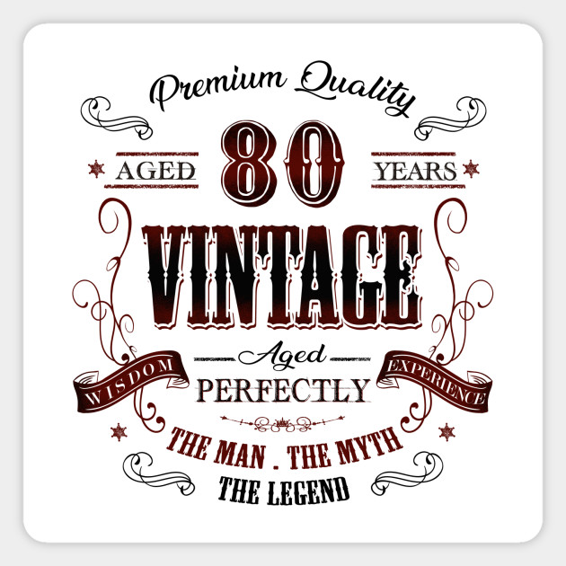 80th Birthday Gift Idea Vintage At 80 Years Old Retro Vintage Party 80th Birthday Gift Idea Vintage At 80 Magnet Teepublic Au