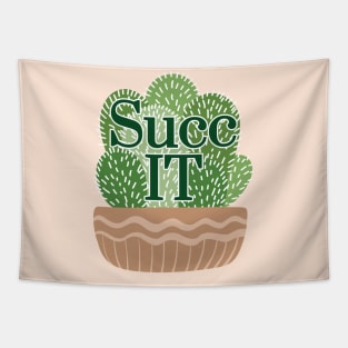 Succ it Tapestry