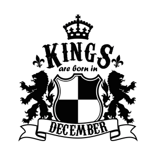 Kings are born in December T-Shirt