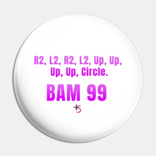 BAM 99 Lives Pin