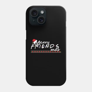 Merry Friendsmas Phone Case