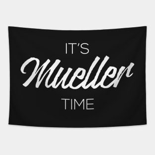 It's Robert Mueller Time Resist Anti Trump Tapestry