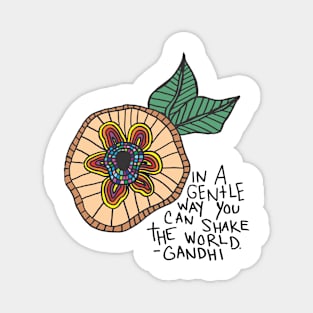 In a Gentle World inspirational quote Gandhi Magnet