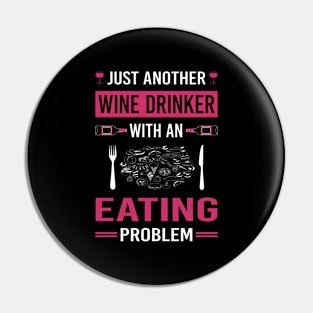 Wine Drinker Eating Pin