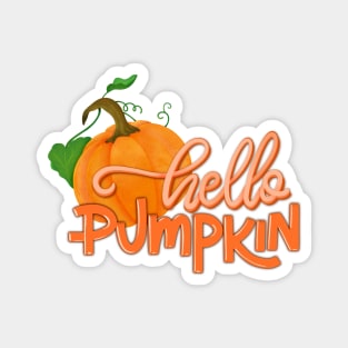 Hello pumpkin Magnet