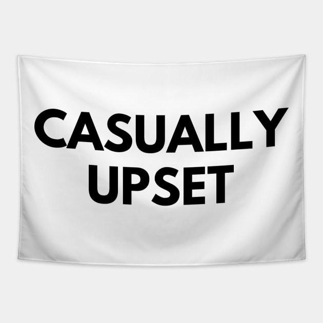 CASUALLY UPSET Tapestry by everywordapparel