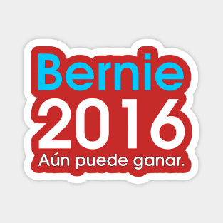 Bernie aún puede ganar 2016 Magnet