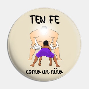 Ten FE como un niño Pin