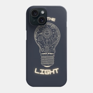 Be the light Phone Case