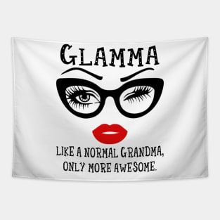 Glamma Like A Normal Grandma Only More Awesome Glasses Face Shirt Tapestry