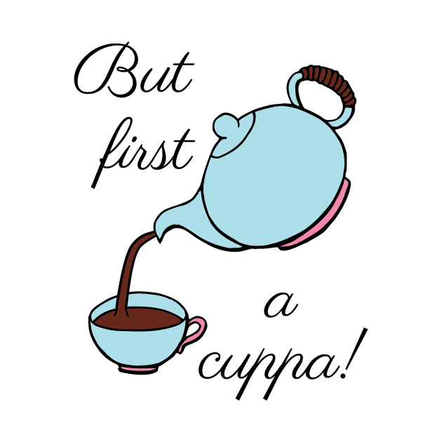 But first a cuppa! by Olooriel