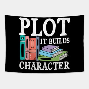 Plot It Builds Character - book writing Tapestry