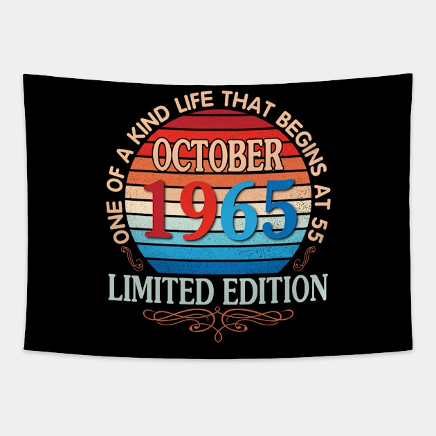 Happy Birthday To Me You October 1965 One Of A Kind Life That Begins At 55 Years Old Limited Edition Tapestry by bakhanh123