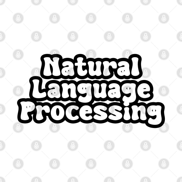 Natural Language Processing by Spaceboyishere