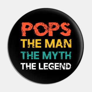 Pops The Man The Myth The Legend, Dad Grandpa Father's Day Pin