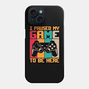 I paused my game to be here retro sunset Phone Case