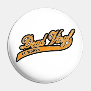 Dead Vinyl Sports Design Pin