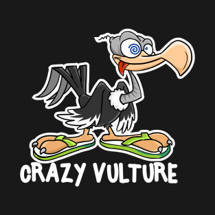 crazy vulture T-Shirt