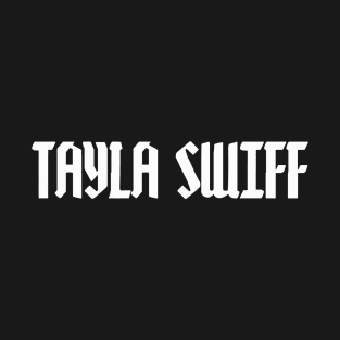 tayla swiff v1 T-Shirt