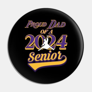 Proud Dad of a 2024 Senior Pin