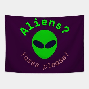 Aliens? Yasss please! (Black) Tapestry