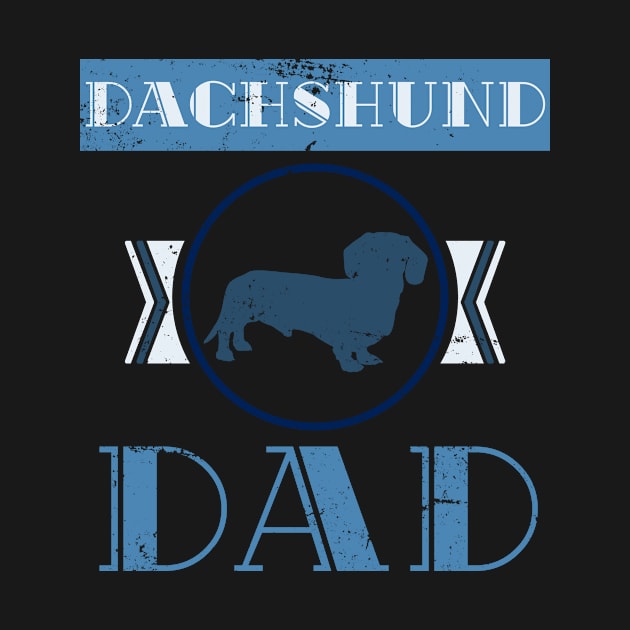 Dachshund Dad Dog Animal Pets Wiener Dog by shirtsyoulike