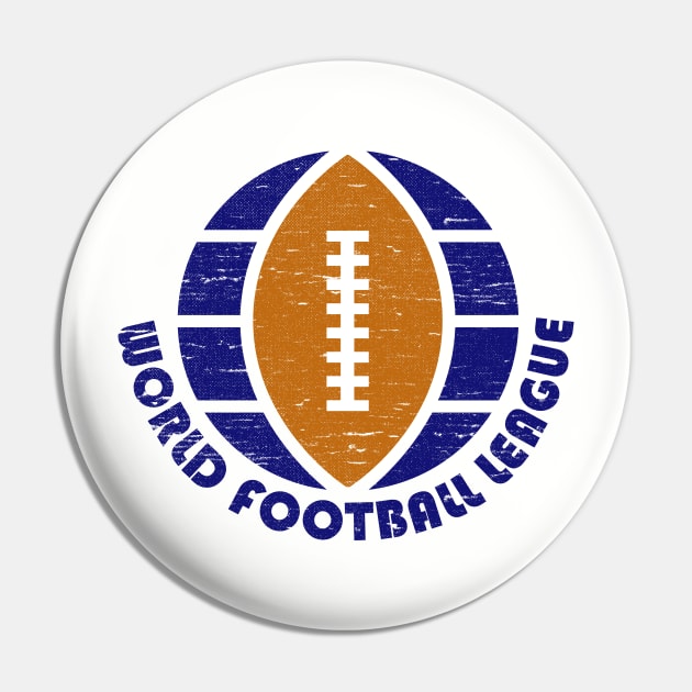 Short-lived World Football League Pin by LocalZonly