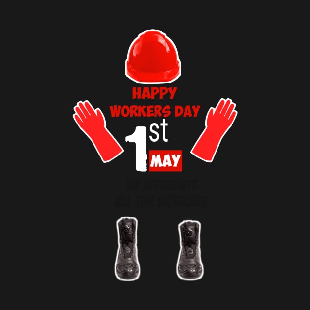 Happy workers day we appreciate all workers by Mkt design