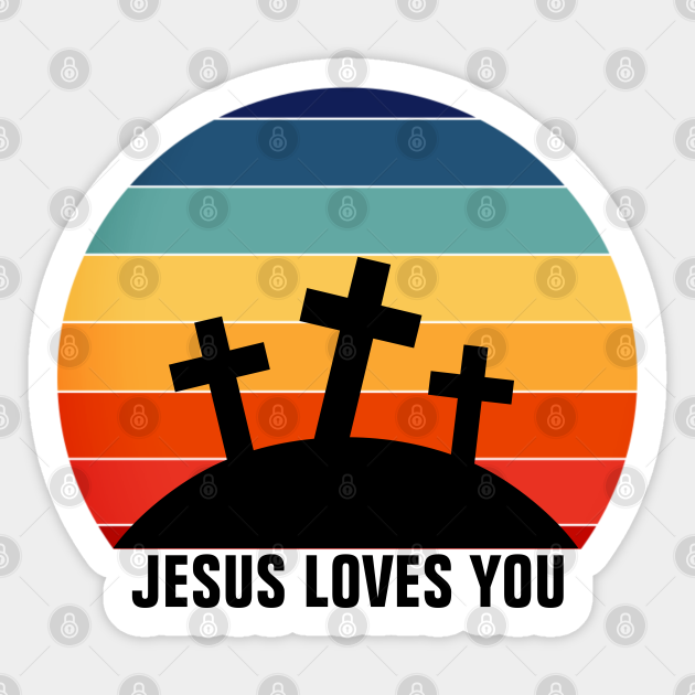 Jesus Loves You Vintage Retro Sunset - Christian - Jesus Loves You - Sticker